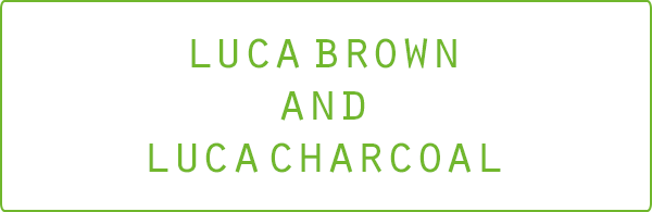 LUCABROWN AND LUCACHARCOAL